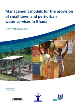Management Models for the Provision of Small Town and Peri-Urban Water Services in Ghana
