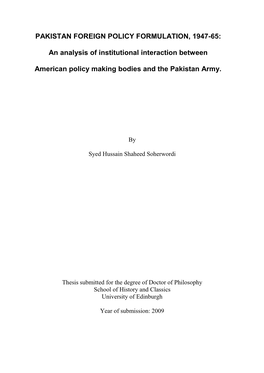 PAKISTAN FOREIGN POLICY FORMULATION, 1947-65: An