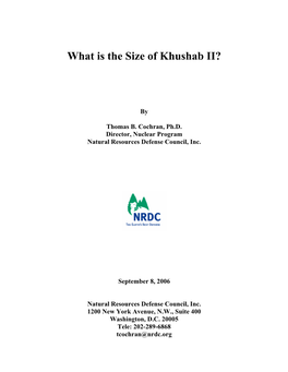 NRDC Document Bank: What Is the Size of Khushab