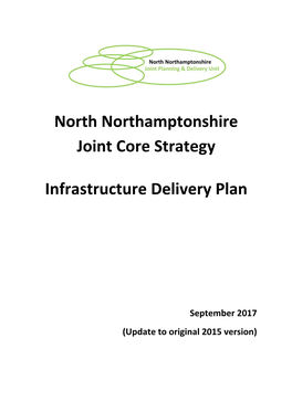 North Northamptonshire Infrastructure Delivery Plan 2017 (September 2017) 2