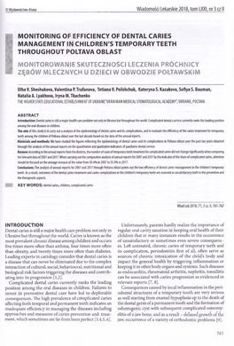 MONITORING of EFFICIENCY of DENTAL CARIES MANAGEMENT in CHILDREN's TEMPORARY TEETH ITHROUGHOUT POLTAVA OBLAST MONITOROWANIE SKUTECZNOSCI Leczenia PROCHNICY Olha V