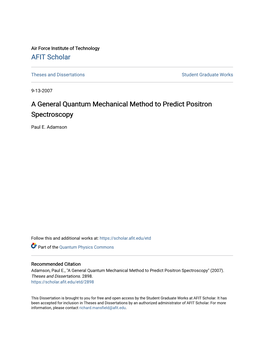 A General Quantum Mechanical Method to Predict Positron Spectroscopy