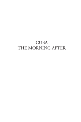 Cuba the Morning After 84˚ 80˚ 76˚