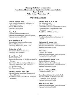 Planning the Future of Genomics: Foundational Research and Applications in Genomic Medicine July 6-8, 2010 Airlie Center, Warrenton, VA