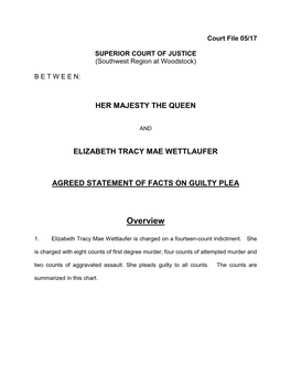 ELIZABETH TRACY MAE WETTLAUFER AGREED STATEMENT of FACTS on GUILTY PLEA Overview