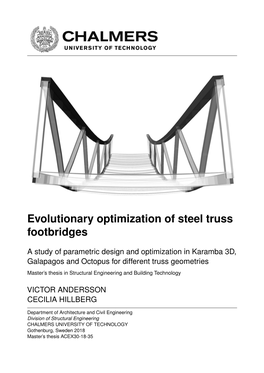 Evolutionary Optimization of Steel Truss Footbridges