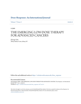 THE EMERGING LOW-DOSE THERAPY for ADVANCED CANCERS Jahangir Satti Albany Medical Center, Albany, NY