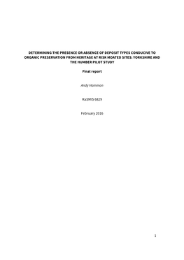 1 Determining the Presence Or Absence of Deposit Types Conducive to Organic Preservation from Heritage at Risk Moated Sites: Yo