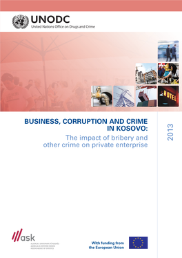 Business, Corruption and Crime in Kosovo: the Impact of Bribery and Other Crime on Private Enterprise