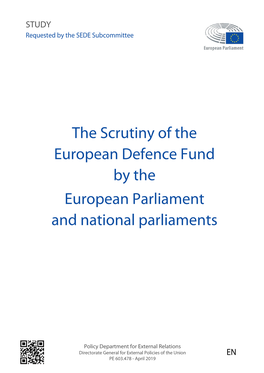 Parliamentary Scrutiny of the European Defence Fund Can Be Enhanced