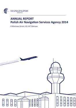 ANNUAL REPORT Polish Air Naviga on Services Agency 2014