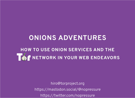 Onion Adventures (Slides)