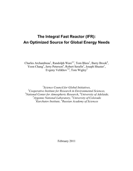 The Integral Fast Reactor (IFR): an Optimized Source for Global Energy Needs