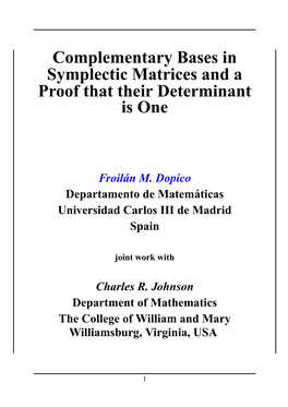 Complementary Bases in Symplectic Matrices and a Proof That Their Determinant Is One