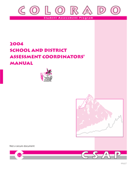 2004 CSAP School and District Assessment Coordinators' Manual