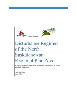 Disturbance Regimes of the North Saskatchewan Regional Plan Area