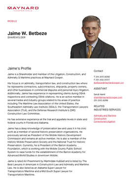 Jaime W. Betbeze SHAREHOLDER