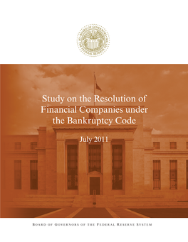Study on the Resolution of Financial Companies Under the Bankruptcy Code