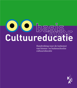 Basis Voor Cultuureducatie, Handreiking Voor De Toekomst Van