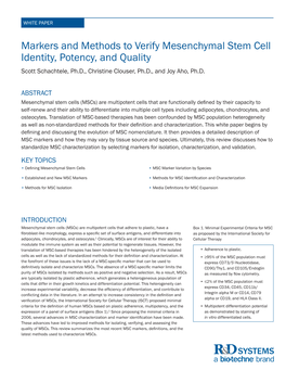 Markers and Methods to Verify Mesenchymal Stem Cell Identity, Potency, and Quality Scott Schachtele, Ph.D., Christine Clouser, Ph.D., and Joy Aho, Ph.D
