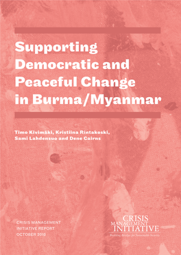 Supporting Democratic and Peaceful Change in Burma/Myanmar