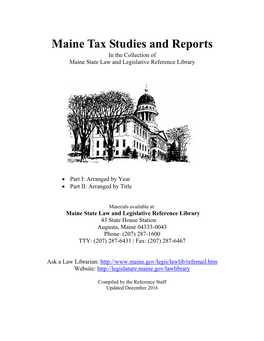 Maine Tax Studies and Reports in the Collection of Maine State Law and Legislative Reference Library