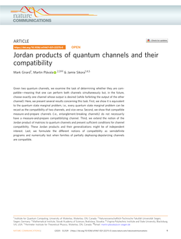 Jordan Products of Quantum Channels and Their Compatibility ✉ Mark Girard1, Martin Plávala 2,3 & Jamie Sikora1,4,5