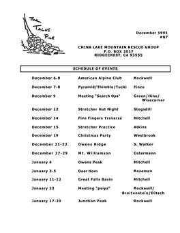 December 1991 #87 CHINA LAKE MOUNTAIN RESCUE GROUP P.O. BOX 2037 RIDGECREST, CA 93555 SCHEDULE of EVENTS December 6-8 American A