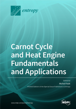 Carnot Cycle and Heat Engine Fundamentals and Applications • Michel Feidt Carnot Cycle and Heat Engine Fundamentals and Applications