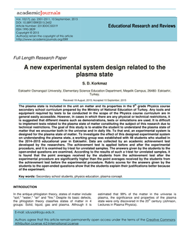 A New Experimental System Design Related to the Plasma State