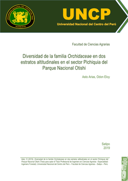 Diversidad De La Familia Orchidaceae En Dos Estratos Altitudinales En El Sector Pichiquia Del Parque Nacional Otishi