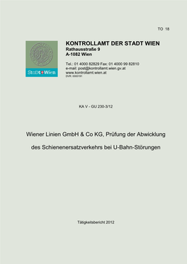 Wiener Linien Gmbh & Co KG, Prüfung Der Abwicklung Des Schienenersatzverkehrs Bei U-Bahn-Störungen