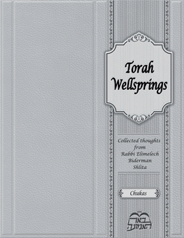 Chidushei Torah One Íëúçîù Íåé , “Your Day of Joy.” and Joy Is Creates on Shabbos Become a Crown for One of the 48 Keys Necessary for One’S Parents in Gan Eden