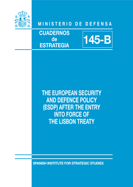 The European Security and Defence Policy (Esdp) After the Entry Into Force of the Lisbon Treaty