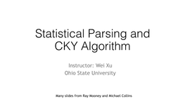 Statistical Parsing and CKY Algorithm