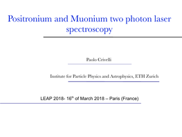 Positronium and Muonium Two Photon Laser Spectroscopy