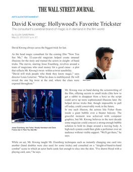 David Kwong: Hollywood's Favorite Trickster the Consultant's Cerebral Brand of Magic Is in Demand in the ﬁlm World