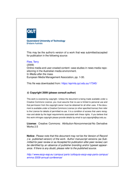 Flew, Terry (2009) Online Media and User-Created Content: Case Studies in News Media Repo- Sitioning in the Australian Media Environment