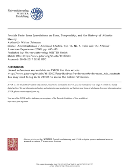 Some Speculations on Time, Temporality, and the History of Atlantic Slavery Author(S): Walter Johnson Source: Amerikastudien / American Studies, Vol