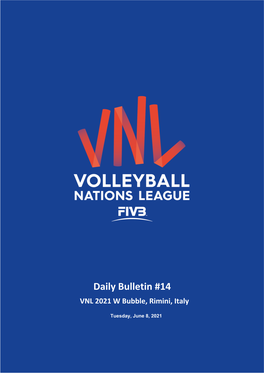 Daily Bulletin #14 VNL 2021 W Bubble, Rimini, Italy