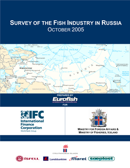 Survey of the Fish Industry in Russia October 2005