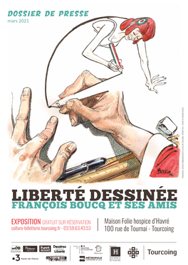 Liberté Dessinée François Boucq Et Ses Amis