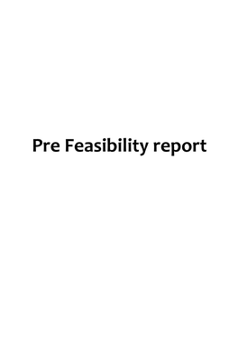 Pre Feasibility Report