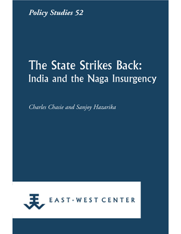 The State Strikes Back: India and the Naga Insurgency
