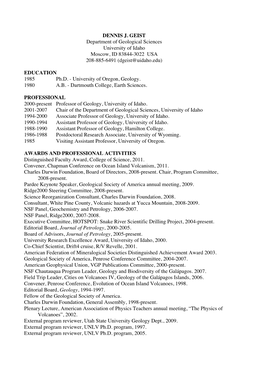 DENNIS J. GEIST Department of Geological Sciences University of Idaho Moscow, ID 83844-3022 USA 208-885-6491 (Dgeist@Uidaho.Edu)
