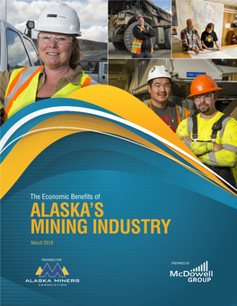 Economic Benefits of Alaska's Mining Industry