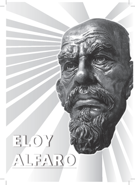 ELOY ALFARO Líder De Nuestra América