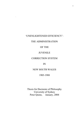 The Administration of the Juvenile Correction System Reverted to the Institutional Practices More Characteristic of the Middle of the Nineteenth Century