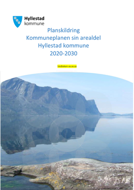 Planskildring Kommuneplanen Sin Arealdel Hyllestad Kommune 2020-2030