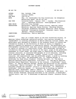 Cultural Themes. PUB DATE 1997-00-00 NOTE 99P.; In: Pathfinders for Four Directions: an Indigenous Educational Model; See RC 021 622